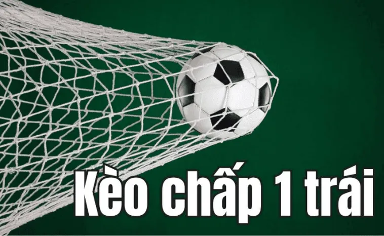 Bí Quyết Chinh Phục Kèo Chấp 1 Luôn Thắng Từ Các Chuyên Gia Hàng Đầu