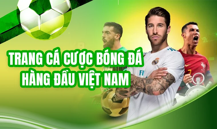 Khám Phá Top Trang Cá Cược Bóng Đá Uy Tín Nhất Hiện Nay